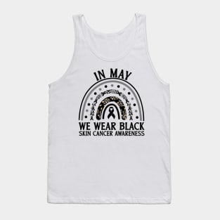 In May We Wear Black Skin Cancer Awareness Tank Top